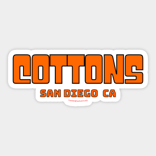 Cottons San Diego CA Sticker